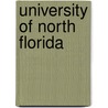 University Of North Florida by John McBrewster