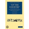 Up The Country 2 Volume Set door Emily Eden