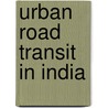 Urban Road Transit in India door Not Available