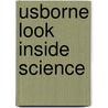 Usborne Look Inside Science door Minna Lacey