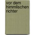 Vor Dem Himmlischen Richter