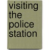 Visiting the Police Station door Joan Chapman