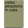 Visitor Attractions in Cuba by Source Wikipedia