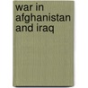 War in Afghanistan and Iraq door Janet Souter