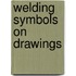 Welding Symbols on Drawings