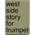 West Side Story for Trumpet