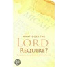 What Does The Lord Require? door James Howell