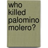 Who Killed Palomino Molero? door Mario Vargas Llosa