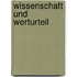 Wissenschaft und Werturteil