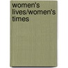 Women's Lives/Women's Times door Trev Lynn Broughton