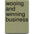 Wooing And Winning Business