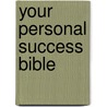 Your Personal Success Bible door Lorraine Phillips