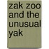Zak Zoo And The Unusual Yak