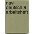 navi Deutsch 8. Arbeitsheft