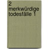 2 merkwürdige Todesfälle 1 door Maxi Hill
