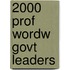 2000 Prof Wordw Govt Leaders