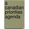 A Canadian Priorities Agenda door Jeremy Leonard