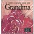 A Little Book for My Grandma