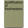 Acidification Of Freshwaters by Malcolm S. Cresser