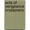 Acts Of Vengeance Crossovers door Walter Simonson