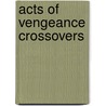 Acts Of Vengeance Crossovers by Walter Simonson