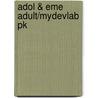 Adol & Eme Adult/Mydevlab Pk door Jeffrey Arnett