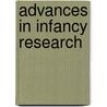 Advances In Infancy Research by Lewis P. Lipsitt