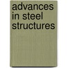 Advances In Steel Structures by S.L. Chan