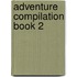 Adventure Compilation Book 2