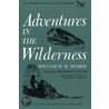 Adventures In The Wilderness by William H. Murray