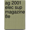 Ag 2001 Elec Sup Magazine 8e by James Q. Wilson