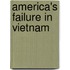 America's Failure in Vietnam