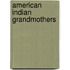 American Indian Grandmothers
