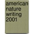 American Nature Writing 2001