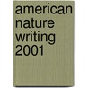 American Nature Writing 2001 door John A. Murray