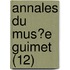 Annales Du Mus?E Guimet (12)