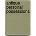 Antique Personal Possessions