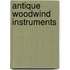 Antique Woodwind Instruments