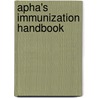 Apha's Immunization Handbook by Lauren B. Angelo