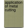 Application of Metal Cutting door Fryderyk E. Gorczyca