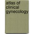 Atlas of Clinical Gynecology