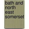 Bath and North East Somerset door Frederic P. Miller