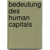 Bedeutung Des Human Capitals by D. Rosenstock