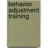 Behavior Adjustment Training door Grisha Stewart
