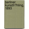 Berliner Kunstfr?Hling, 1893 door Franz Theodor Hubert Servaes