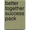Better Together Success Pack door Lucinda Secrest McDowell