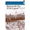 Between the Sea & the Lagoon by Emmanuel Kwaku Akyeampong