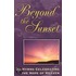 Beyond the Sunset (Cassette)