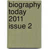 Biography Today 2011 Issue 2 door Cherie D. Abbey