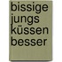 Bissige Jungs küssen besser